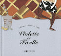 Violette et Ficelle